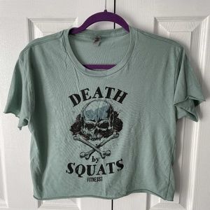 Death By Squats Workout Cropped Tee